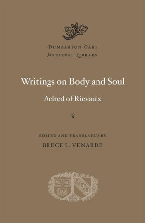 Writings on Body and Soul Hardcover by Aelred of Rievaulx