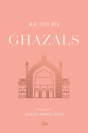 Ghazals Paperback by Mir Taqi Mir