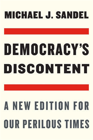 Democracy's Discontent Paperback by Michael J. Sandel