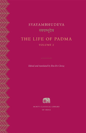 The Life of Padma Hardcover by Svayambhudeva