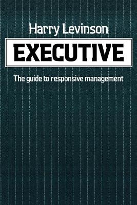 Executive Paperback by Harry Levinson