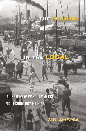 Global in the Local Hardcover by Xin Zhang