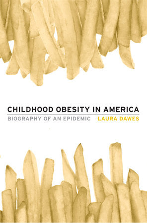Childhood Obesity in America Hardcover by Laura Dawes