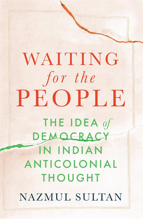 Waiting for the People Hardcover by Nazmul Sultan