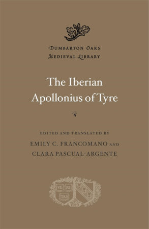 Iberian Apollonius of Tyre Hardcover by Emily C. Francomano