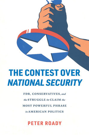 Contest over National Security Hardcover by Peter Roady