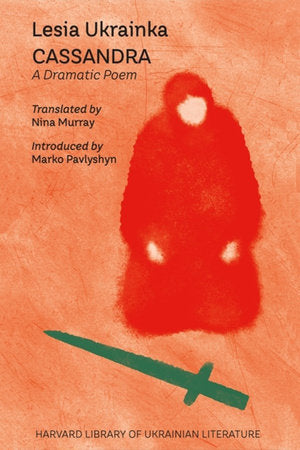 Cassandra Paperback by Lesia Ukrainka