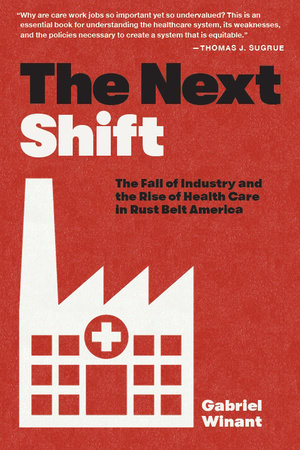 Next Shift Paperback by Gabriel Winant