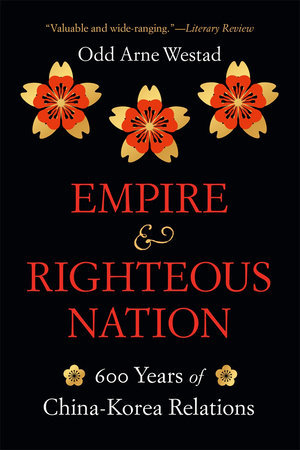 Empire and Righteous Nation Paperback by Odd Arne Westad