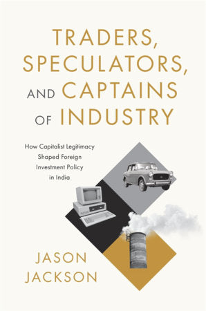 Traders, Speculators, and Captains of Industry Hardcover by Jason Jackson