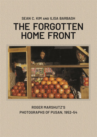 The Forgotten Homefront Hardcover by IIisa Barbash