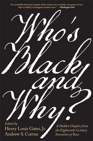 Who's Black and Why? Paperback by Henry Louis Gates, Jr.