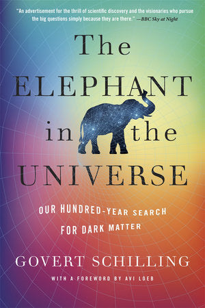Elephant in the Universe Paperback by Govert Schilling