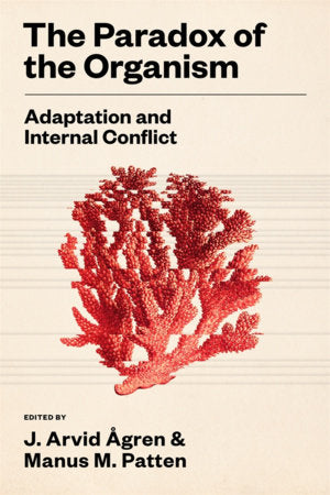 Paradox of the Organism Hardcover by J. Arvid Agren