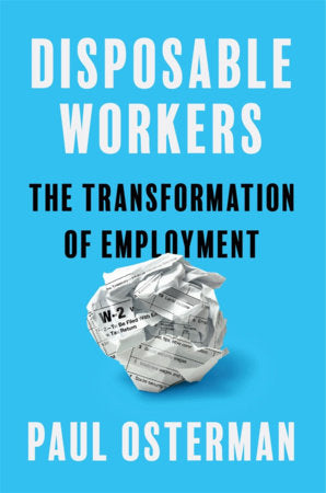 Disposable Workers Hardcover by Paul Osterman