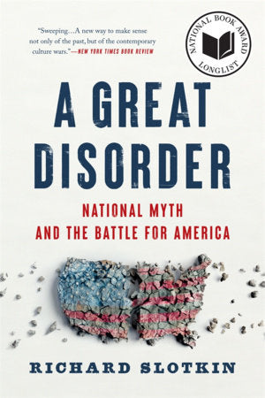A Great Disorder Paperback by Richard Slotkin