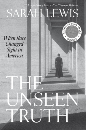 Unseen Truth Paperback by Sarah Lewis
