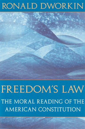 Freedom's Law Paperback by Ronald Dworkin