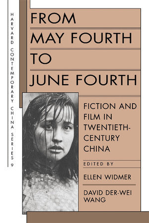 From May Fourth to June Fourth Paperback by Ellen Widmer