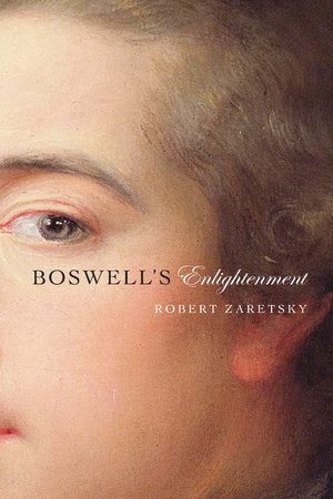 Boswell's Enlightenment Hardcover by Robert Zaretsky