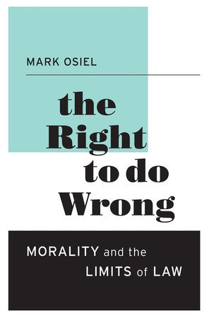 Right to Do Wrong Hardcover by Mark Osiel