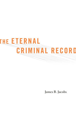 Eternal Criminal Record Hardcover by James B. Jacobs
