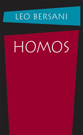 Homos Paperback by Leo Bersani