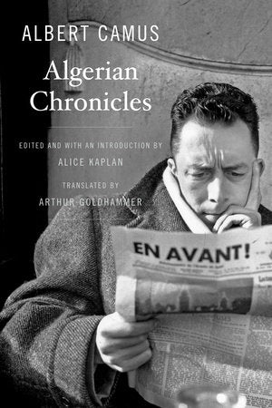 Algerian Chronicles Paperback by Albert Camus