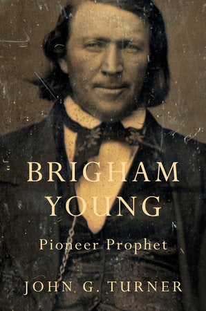 Brigham Young Paperback by John G. Turner