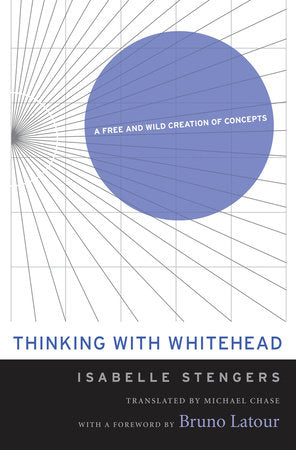 Thinking with Whitehead Paperback by Isabelle Stengers