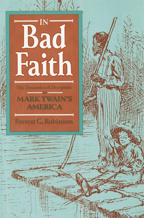 In Bad Faith Paperback by Forrest Robinson
