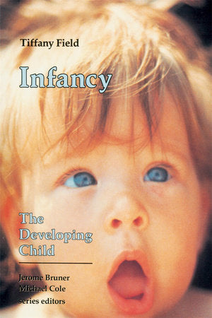 Infancy Paperback by Tiffany Field