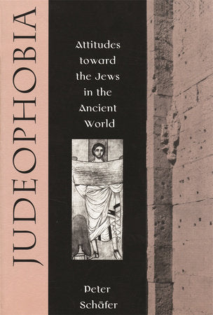Judeophobia Paperback by Peter Schafer