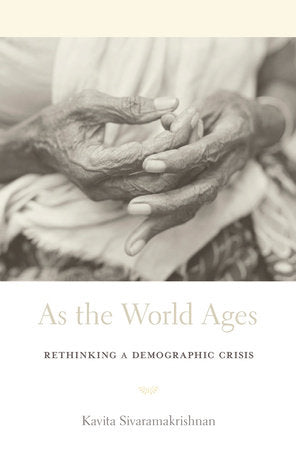 As the World Ages Hardcover by Kavita Sivaramakrishnan