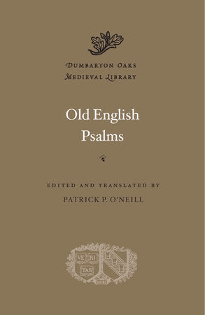 Old English Psalms Hardcover by Patrick P. O'Neill