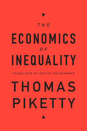Economics of Inequality Hardcover by Thomas Piketty