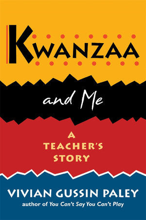 Kwanzaa and Me Paperback by Vivian Gussin Paley