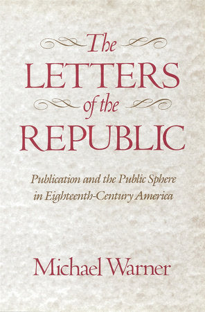 Letters of the Republic Paperback by Michael Warner
