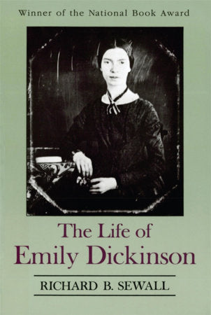Life of Emily Dickinson Paperback by Richard B. Sewall