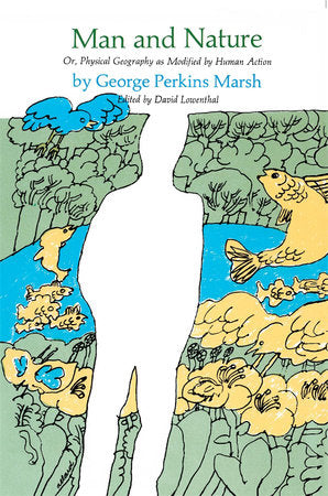 Man and Nature Paperback by George Marsh