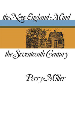 New England Mind Paperback by Perry Miller