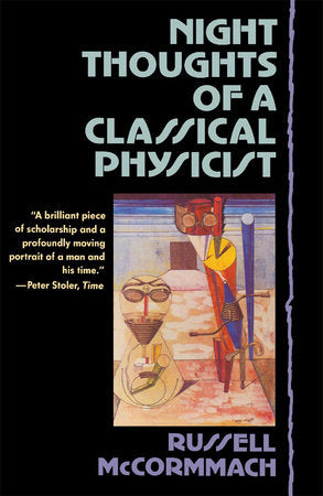 Night Thoughts of a Classical Physicist Paperback by Russell McCormmach