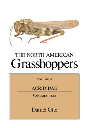 Acrididae Hardcover by Daniel Otte