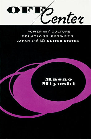 Off Center Paperback by Masao Miyoshi