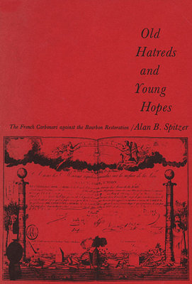 Old Hatreds and Young Hopes Hardcover by Alan B. Spitzer