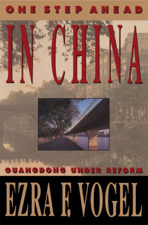One Step Ahead in China Paperback by Ezra F. Vogel