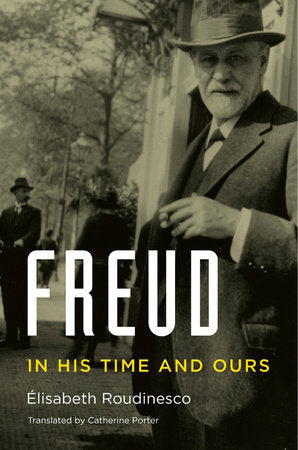 Freud Hardcover by Elisabeth Roudinesco