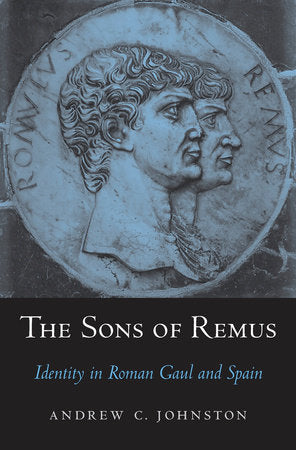 The Sons of Remus Hardcover by Andrew C. Johnston