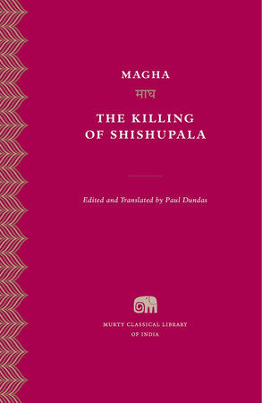 Killing of Shishupala Hardcover by Magha