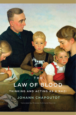Law of Blood Hardcover by Johann Chapoutot